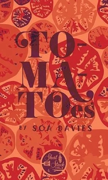 Tomatoes by Soa Davies